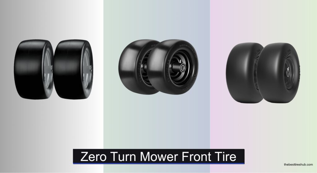 7 Best Zero Turn Mower Front Tires 2026